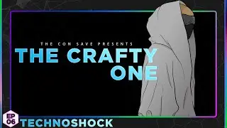 TECHNOSHOCK | Episode 6 | The Crafty One