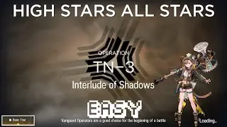 【Arknights】Trials for Navigator #5 - TN-3 Basic Trial Easy Guide