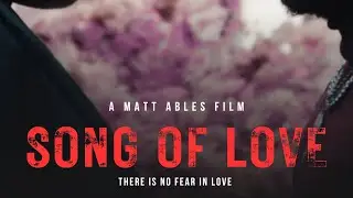 SONG OF LOVE (2025) Official Trailer - A Matt Ables Film | Swirl Films - Faith Based, Romance