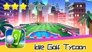 Idle Golf Tycoon - Hothead Games Inc. - Walkthrough Super Alternative Recommend index three stars