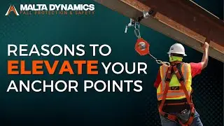 4 Reasons to Elevate Your Fall Protection Anchorage Points