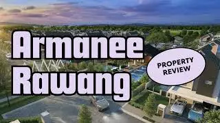 Armanee, Rawang: Property Review [2025]