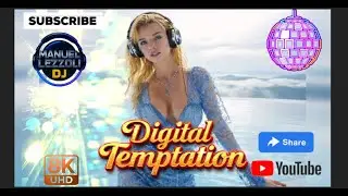 DIGITAL TEMPTATION (Radio Edit 2026) | Original Mix | Dance Music Manuel Lezzoli Dj