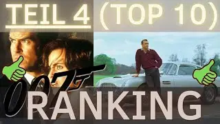 Das JAMES BOND FILM RANKING Deutsch - Teil 4 | (Sehr gute Bondfilme)