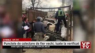 Punctele de colectare de fier vechi, luate la verificat