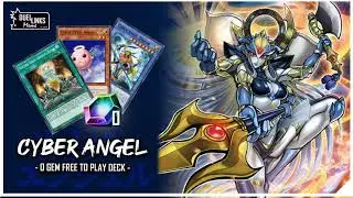 0 GEM Cyber Angel, The Ultimate Free to Play Deck [Yu-Gi-Oh! Duel Links]
