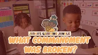 Which Commandment Was Broken? | Don't Steal | Judah's Learning Jungle