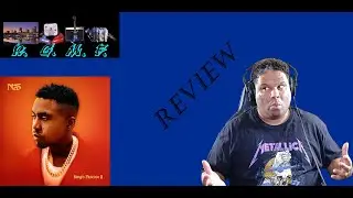 Nas - King's Disease 2 Album Review
