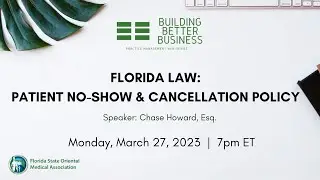 Florida Law: Patient No-Show & Cancellation Policy