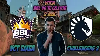 WTCN BBL VS LİQUİD 2. MA&Ccedil; İZLİYOR | SPLİT MAP | VCT EMEA CHALLENGERS 2