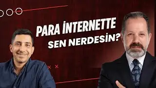 Para İnternette Sen Nerdesin?