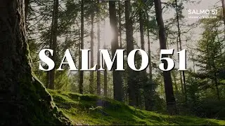 Salmo 51 em canção | Cria em mim um coração puro | Música Devocional