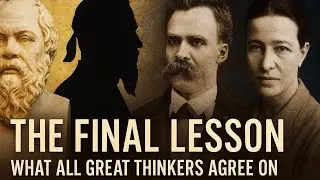 The Final Lesson: What All Great Thinkers Agree On #SocratesSaid #StoicMindset ##TimelessTruths #fyp
