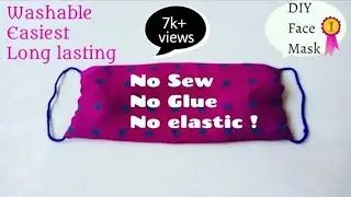 The Easiest DIY Face Mask Without Sewing | No Sew | No Glue | No Elastic | Reusable Face Mask