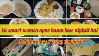 Ek smart women apne kaam kese niptati haib|| Friday morning productive routine|| Friday vlog 🤲