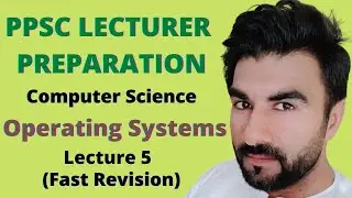 PPSC lecturer jobs 2020 | PPSC computer science lecturer preparation | Operating system in Urdu (p5)