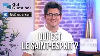 Qui est le Saint-Esprit ?