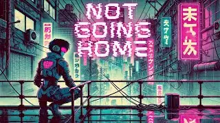 N O T　G O I N G　H O M E　| 1 9 8 8　ＦＥＥＬＩＮＧ | Synthwave, Dreamwave, Vaporwave, Chillsynth | MOD Music