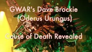 Medical Examiner Reveals What Killed GWAR's Dave Brockie (Oderus Urungus)