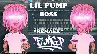 [FREE FLP] LIL PUMP - BOSS (FLMGO Remake)