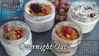 Overnight Oatmeal Healthy Breakfast Recipe I Overnight Oats recipe for weight loss in Hindi