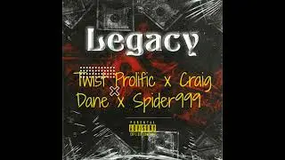 Twist Prolific - Legacy (feat. Spider999 & Craig Dane) audio