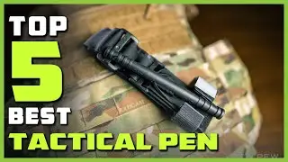 Best Tactical Pens Buying Guide - Top 5 Review [2023]