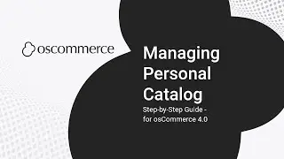 osCommerce Personal Catalog Module &ndash; Unlimited Wish Lists Setup & Management
