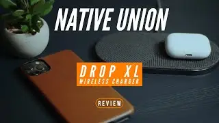 Native Unions Drop Xl Premium Wireless Charger Review
