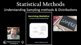 Surviving Statistics Chapter 8: Sampling Methods & Sampling Distribution