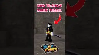 How To Solve The Saber Expert Blox Fruits Puzzle | Saber Expert Puzzle