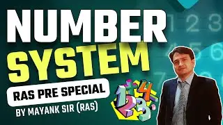 Number System RAS Pre Special | Mayank Sir RAS | Class24 RAS
