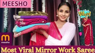 Meesho Huge viral Mirror Work saree/ Meesho designer sarees haul 💕