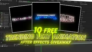 10 Free Text Animations Pack For After Effects - Text Presets Giveaway For After Effects Edits |