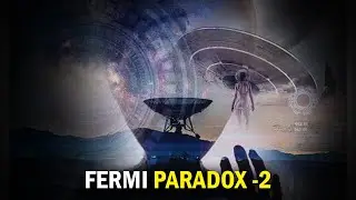 Fermi Paradox Explained in Hindi (Part 2)