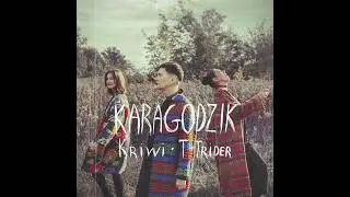 Kriwi x T-Trider - Karagodzik