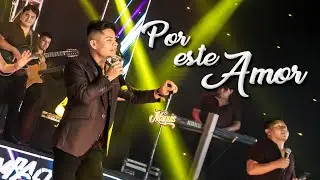 LOS MAQUIS - POR ESTE AMOR