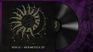 🎵 Von D &ndash; Hermetica (Feat. Sinerise) [Dubstep]