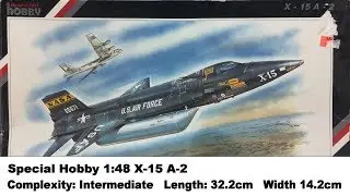 Special Hobby 1:48 X-15 A-2 Kit Review