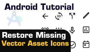 Как исправить неотображение векторных иконок ресурсов в Android Studio