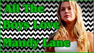 All The Boys Love Mandy Lane...and so do I!