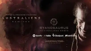 Freedom Fighters & MVMB - Australiens (Ryanosaurus Remix)