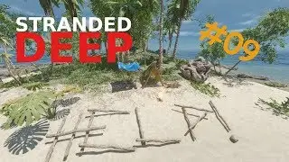 Stranded Deep 0.44 | Folge 9 | Fette Beute