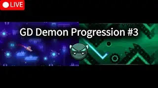 GD Demon Progression #3: Chromatique & Problematic