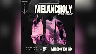 MELODIC TECHNO 160 Serum Presets + FREE Mini Sample Pack | Artbat, CamelPhat, Anyma, Tale Of Us