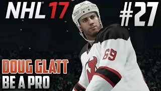 NHL 17 Be a Pro | Doug Glatt (Right-Wing) | EP27 | LAST SEASON IN JERSEY?