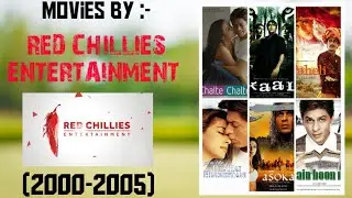 Bollywood Movies By Red Chillies Entertainment (2000-2005)