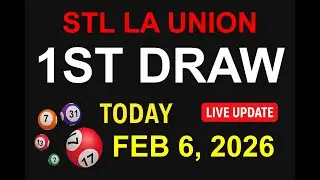 STL LA UNION 1ST DRAW - FEB 6, 2026 Results (LIVE UPDATE)