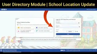 UDISE PLUS User Directory Module | School Location Update | MOE