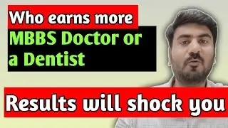 Mbbs vs Bds which is better | who earns more | bds vs mbbs | neet 2025, bds to mbbs